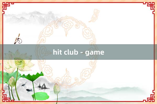 hit club - game