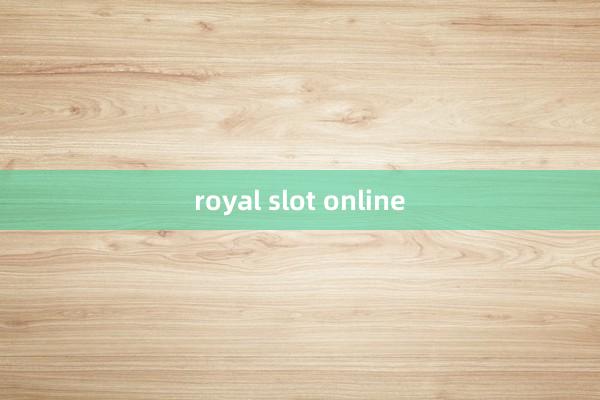 royal slot online