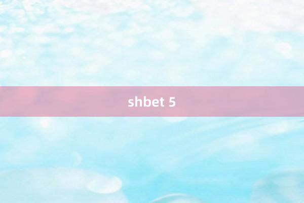 shbet 5