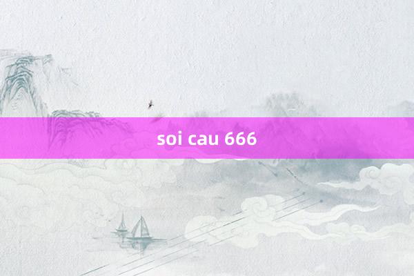 soi cau 666