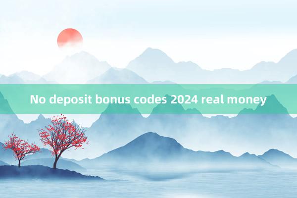 No deposit bonus codes 2024 real money